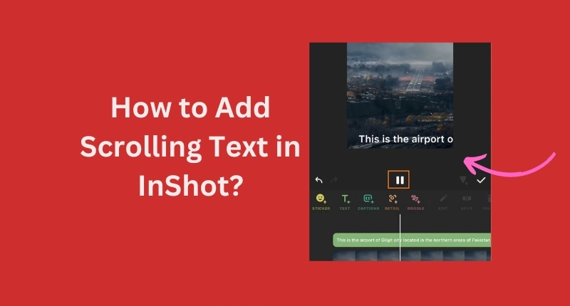 Add Scrolling Text in InShot