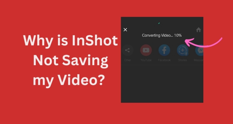 Why is InShot Not Saving my Video